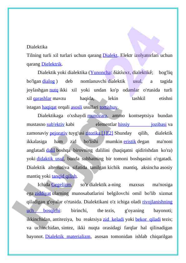 Dialektika va uning turlari: asosiy asoslar