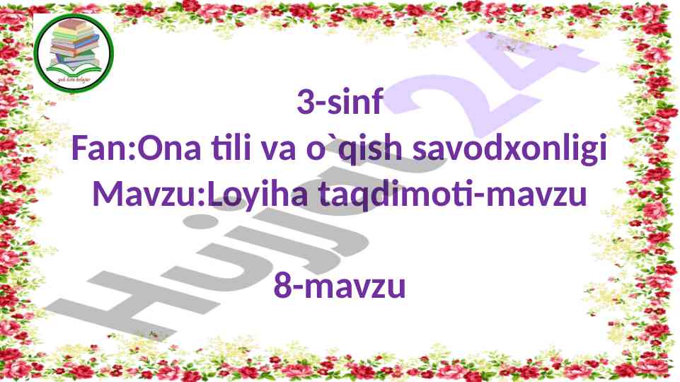 Ona tili va o‘qish savodxonligi loyiha taqdimoti