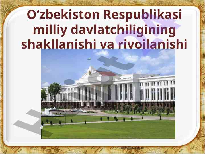 O‘zbekiston respublikasi konstitutsiyasi tarixi va tahlili