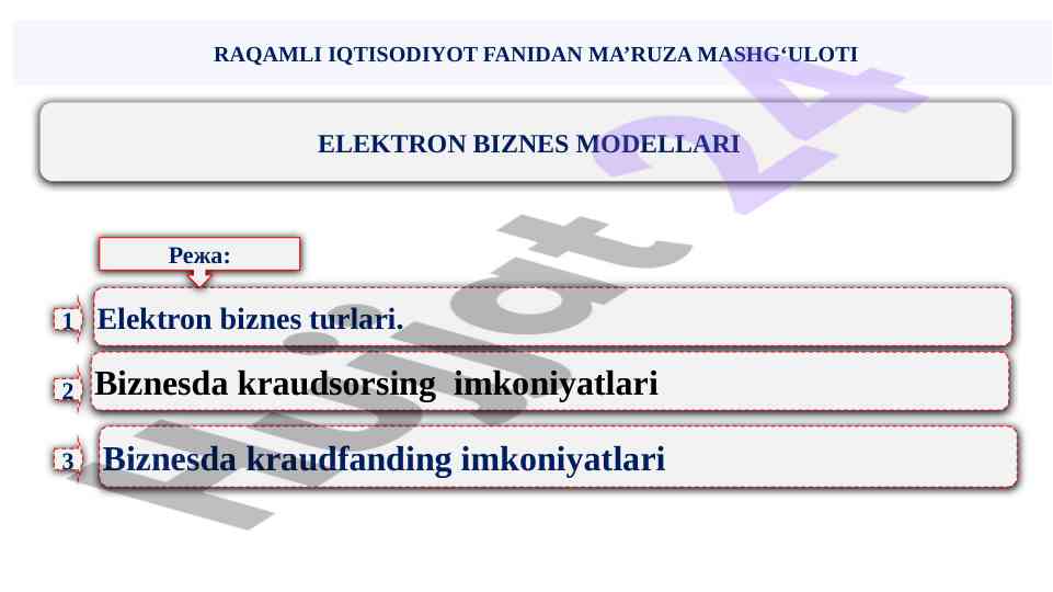 Elektron biznes modellari va imkoniyatlari