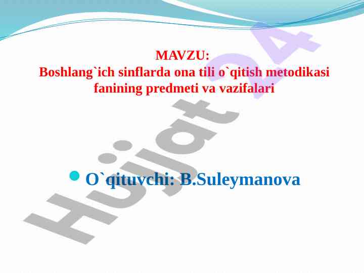 Boshlang'ich sinflarda ona tili o'qitish metodikasi