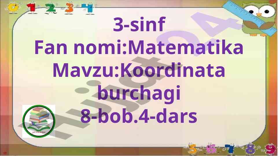 Koordinata burchagi dars shiori va o‘rindiqlar