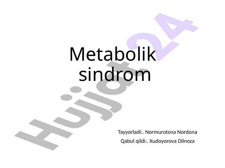 Metabolik sindrom mavzusida referat