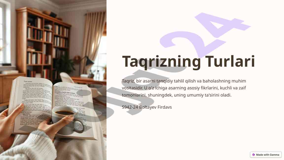 Taqrizning turlari va ularning muhimligi