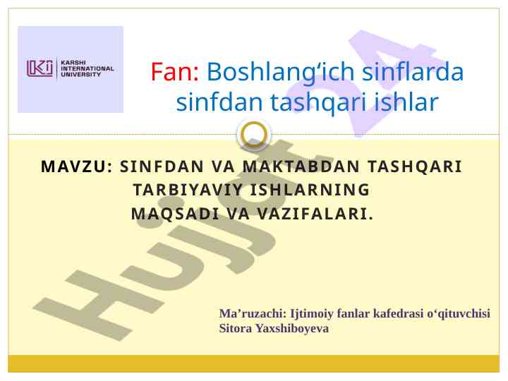 Tarbiyaviy ishlarning maqsadi va vazifalari