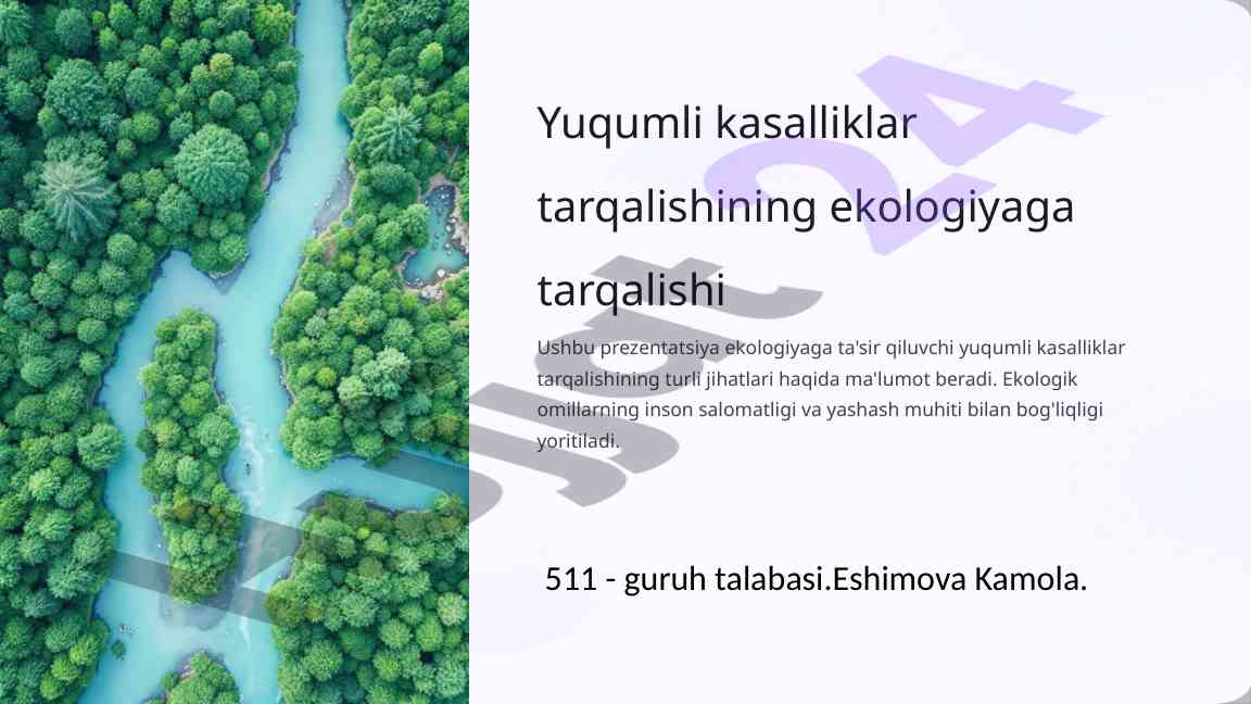 Ekologiyaga ta'sir qiluvchi yuqumli kasalliklar