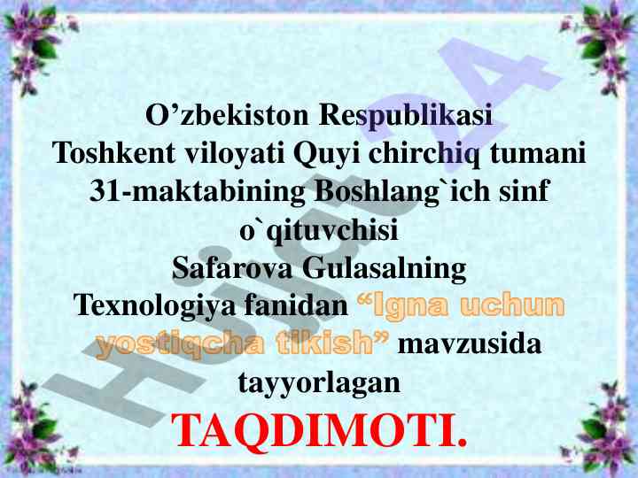 Igna uchun yostiqcha yikish dars ishlanmasi