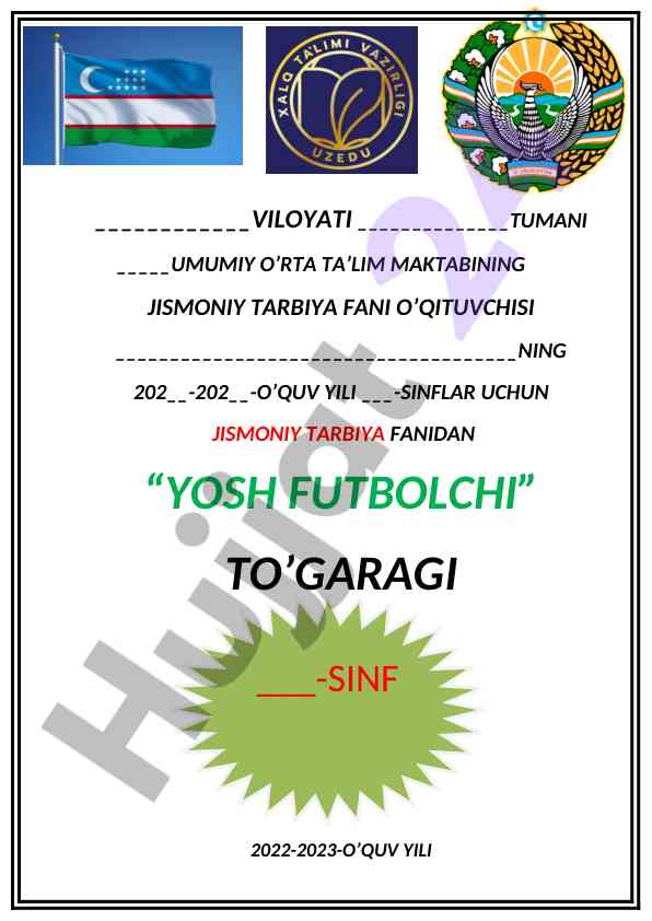 Jismoniy tarbiya fanida yosh futbolchi to‘garagi