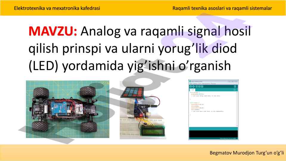 Analog va raqamli signal hosil qilish prinsipi