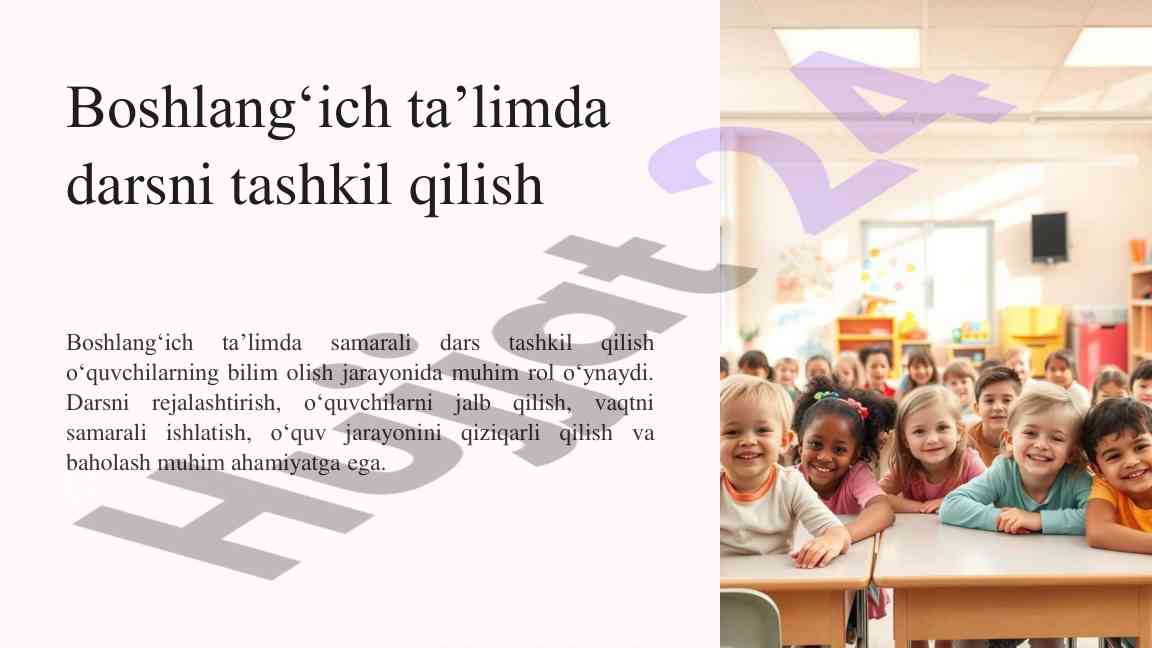 Boshlang‘ich ta’limda darsni tashkil qilish