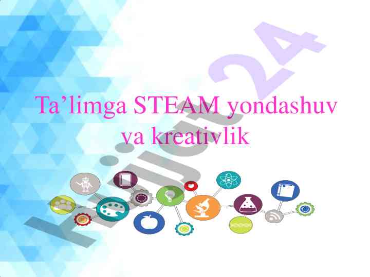 Steam ta'lim yondashuvi va kreativlik