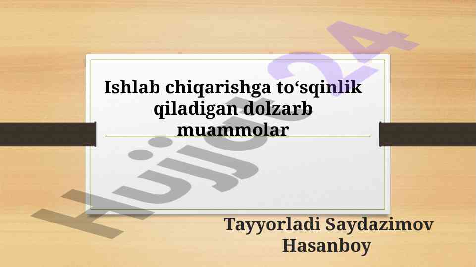 Ishlab chiqarishga toʻsqinlik qiladigan muammolar
