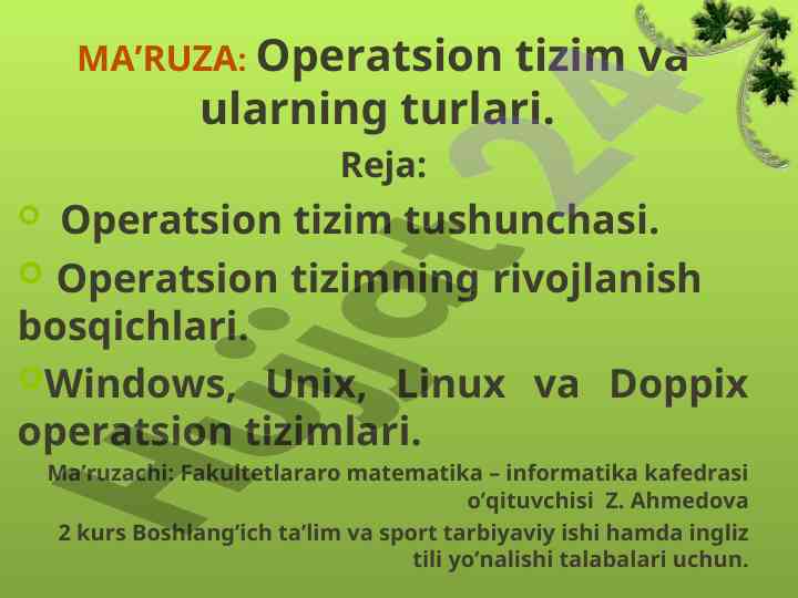 Operatsion tizimlar va ular turlari haqida ma’ruza