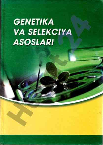 Genetika va selekciya asoslari darslik tajribasi