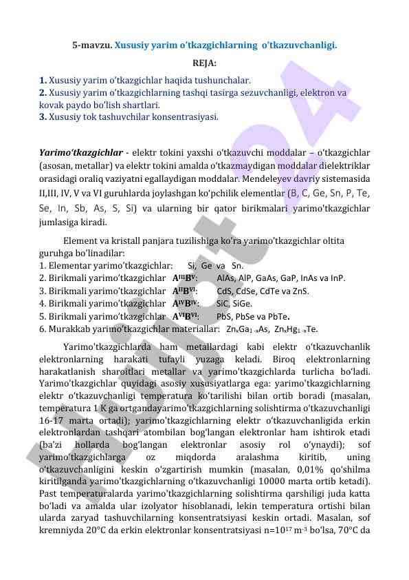 Xususiy yarim o'tkazgichlarning o'tkazuvchanligi