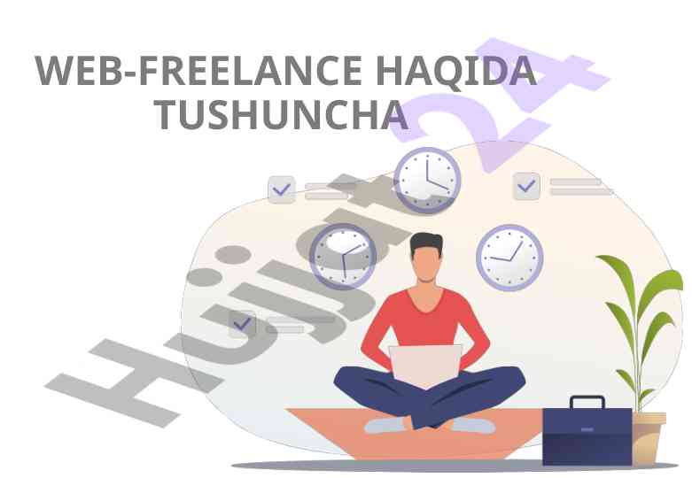 Web-freelance haqida tushuncha va kasblar