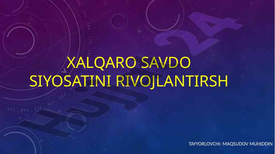Tashqi savdo rivojlanishi va uning oʻzbekistondagi ahammiyati