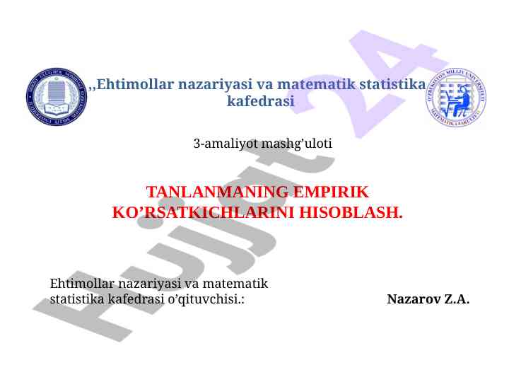 Ehtimollar nazariyasi va matematik statistika amaliyoti