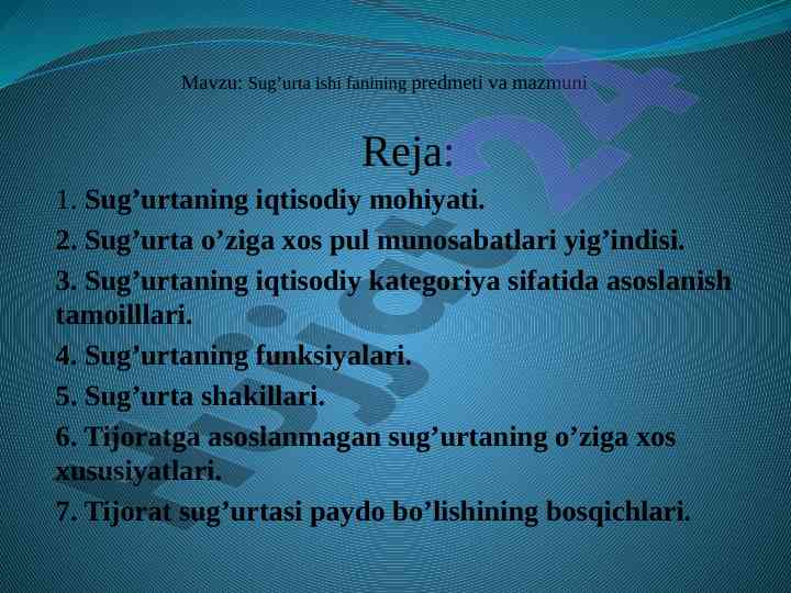Sug’urta ishi fanining predmeti va mazmuni