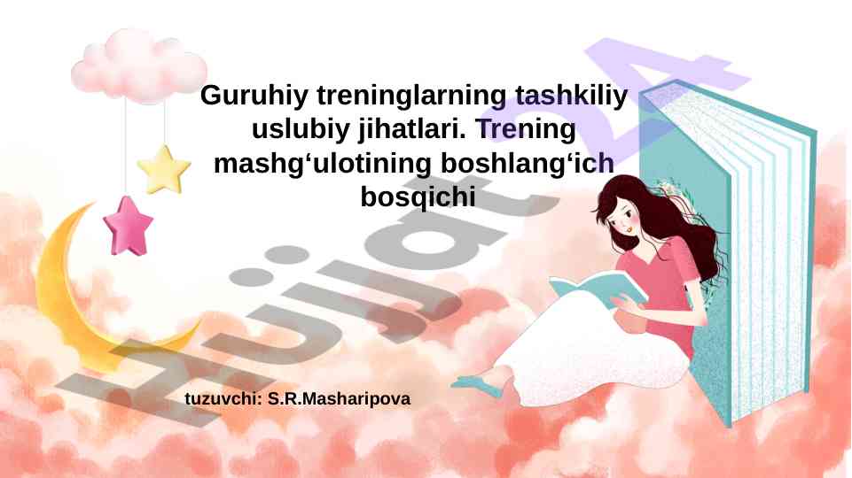 Guruhiy treninglarning tashkiliy uslubiy jihatlari