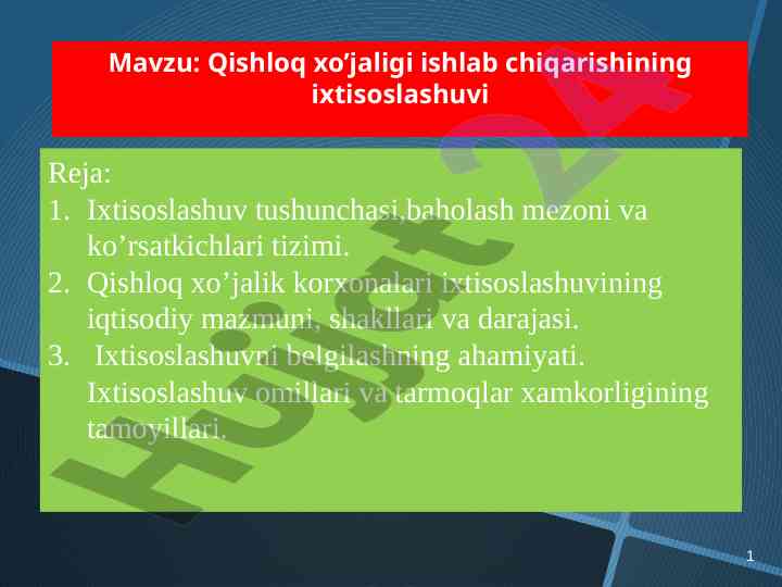 Qishloq xo’jaligi ixtisoslashuvi tizimi bo’yicha tadqiqot