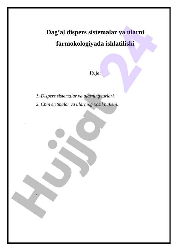 Dag’al dispers sistemalar va farmokologiyadagi ishlatilishi