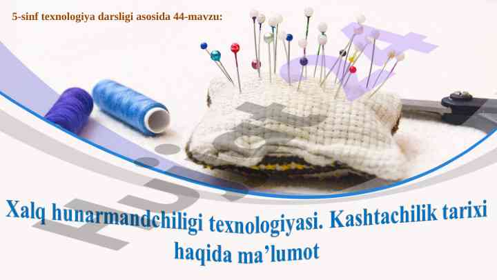 Xalq hunarmandchiligi: o‘zbek milliy kashtado‘zligi