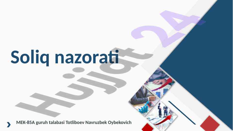 Soliq nazoratining huquqiy asoslari va turlari