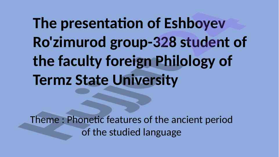 Phonetic features of the ancient period in linguistics