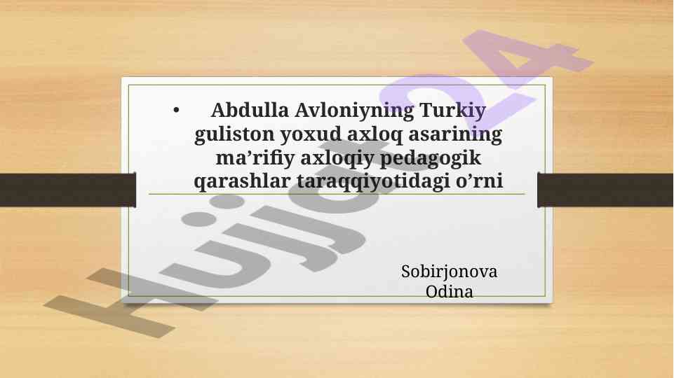 Abdulla Avloniyning Asarlarining Ma’rifiy Ahloqi