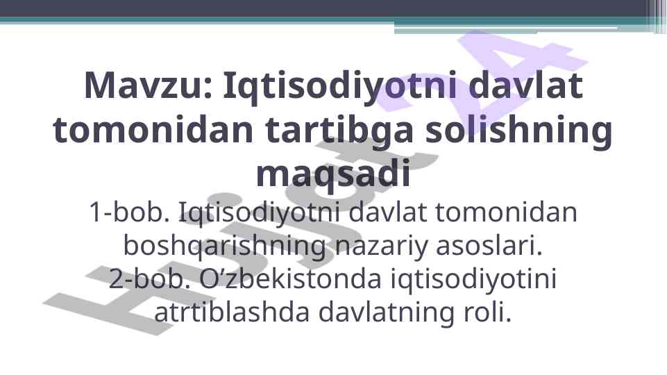 Davlat iqtisodiy siyosatining maqsadlari va vositalari