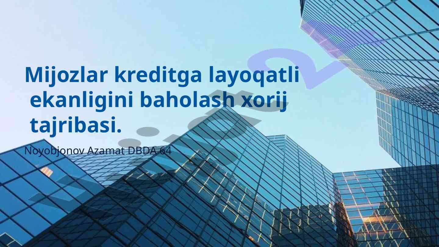 Kreditga layoqatni baholash xorij tajribasi
