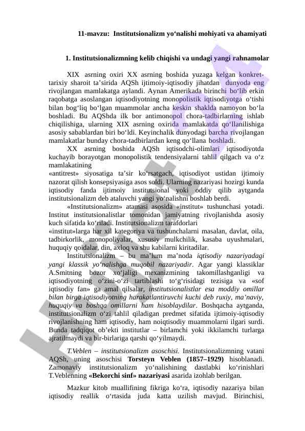Institutsionalizm yoʻnalishi mohiyati va ahamiyati