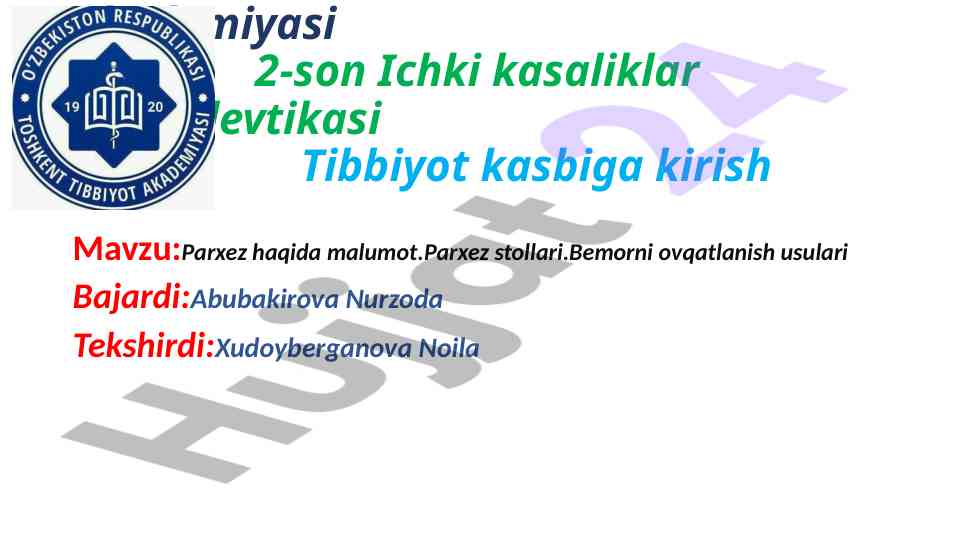Parxez haqida ma'lumot va bemorlarni ovqatlanishi