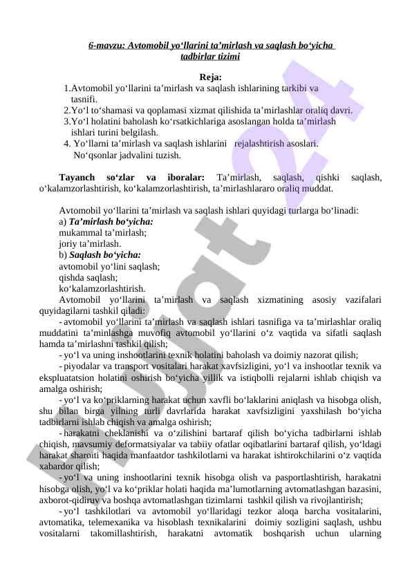 Avtomobil yo‘llarini ta’mirlash va saqlash asoslari