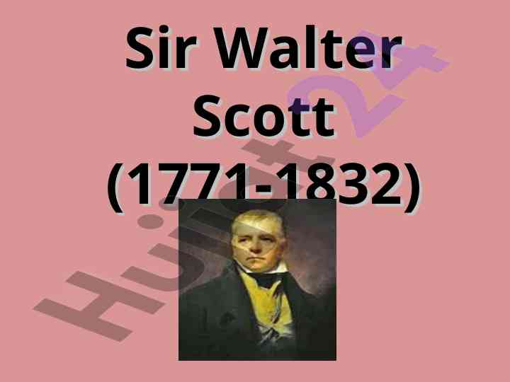 The influence of sir walter scott on historical novels