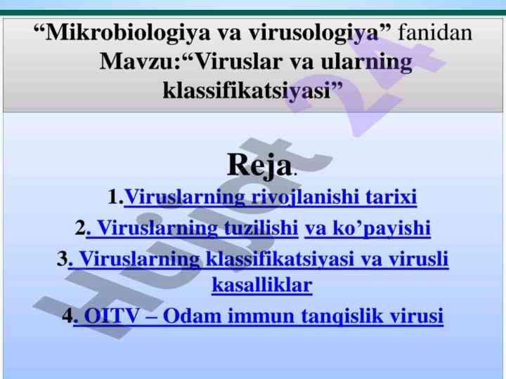 Virusologiya fanining rivojlanishi va yangi texnologiyalar