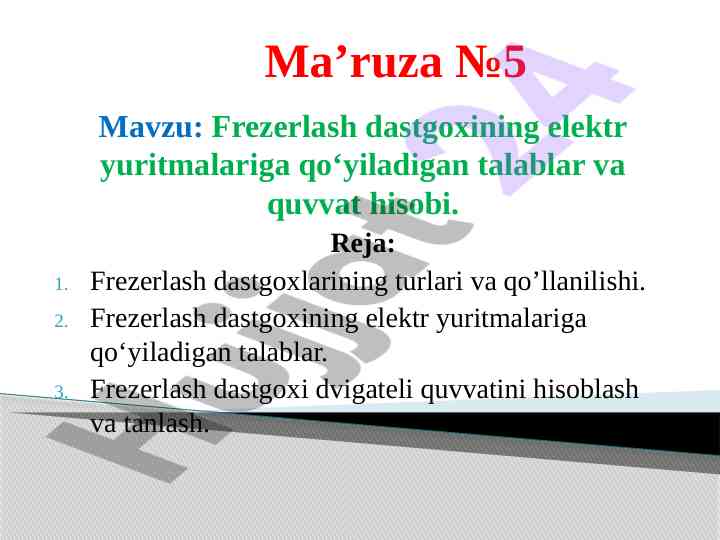 Frezerlash dastgoxining elektr yuritmalari talablari