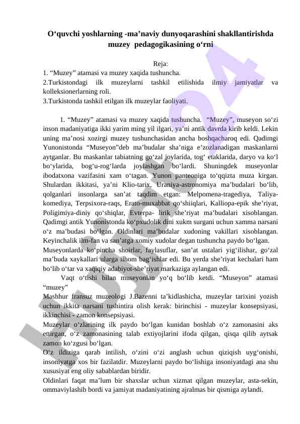 Muzey pedagogikasining o‘rni yoshlar ma’naviyatida