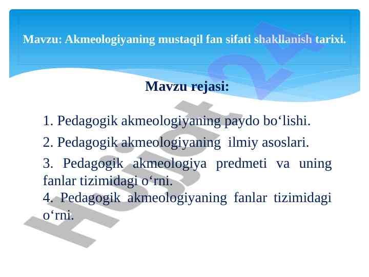 Akmeologiyaning mustaqil fan sifati shakllanish tarixi