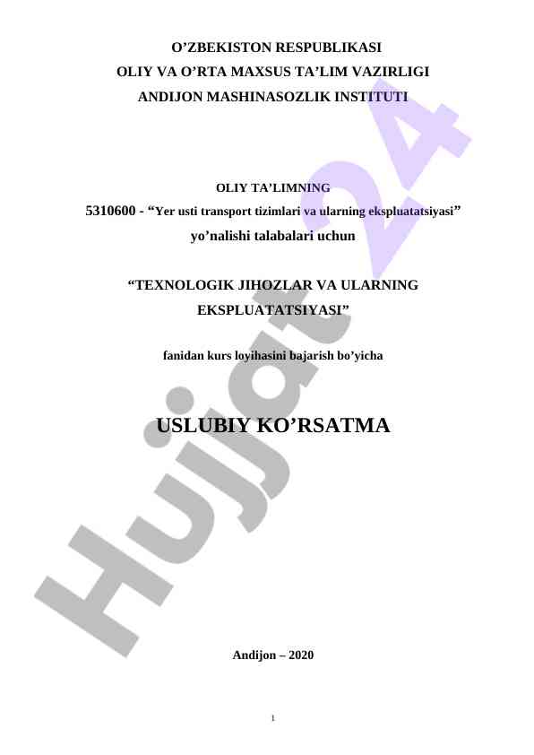 Texnologik jihozlar va ularning ekspluatatsiyasi kurs loyihasi