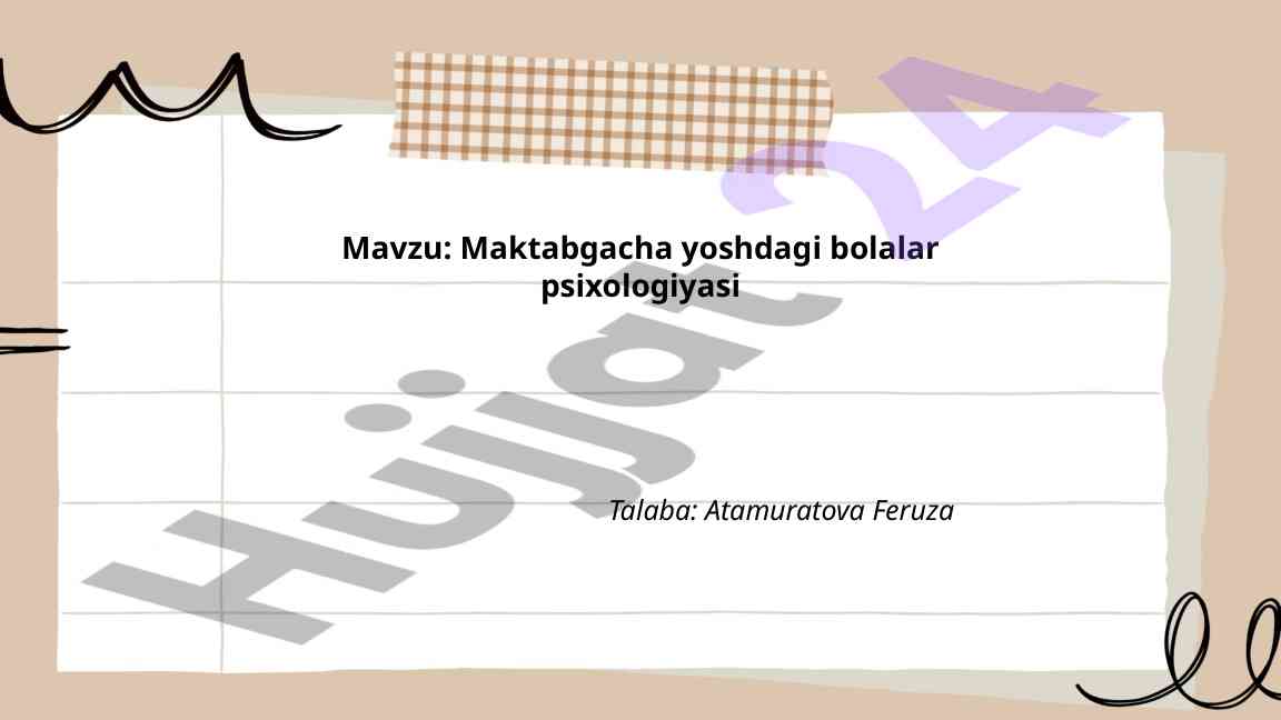 Maktabgacha Yoshdagi Bolalar Psixologiyasi