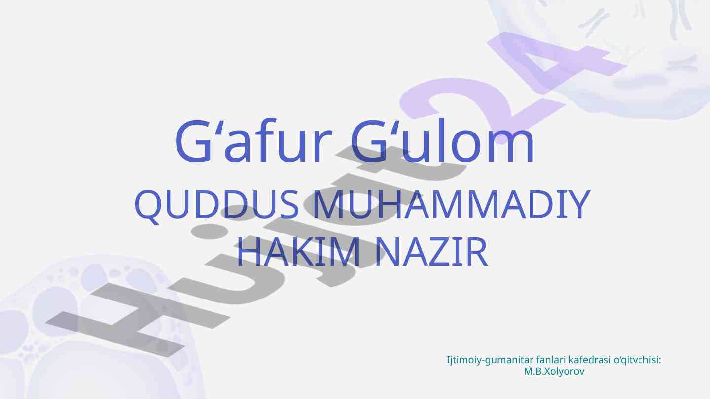 G‘afur g‘ulomning nasriy asarlari va ta’lim haqida