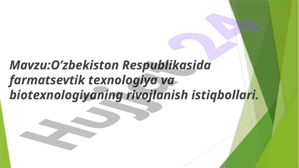 O'zbekistonda farmatsevtik texnologiya rivojlantirish