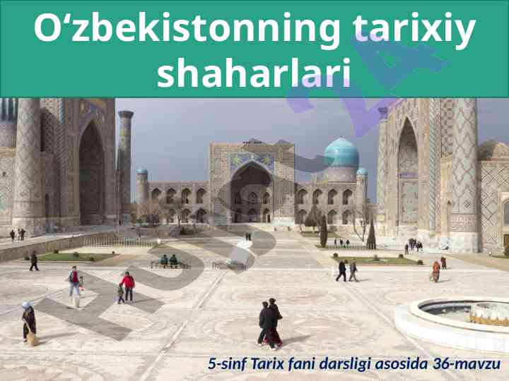 O‘zbekistoning tarixiy shaharlari 5-sinf darsligi