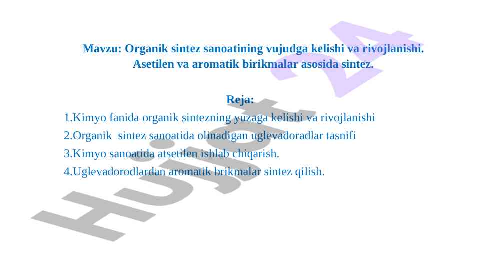 Organik sinthez sanoatining rivojlanishi va asosiy asoslar