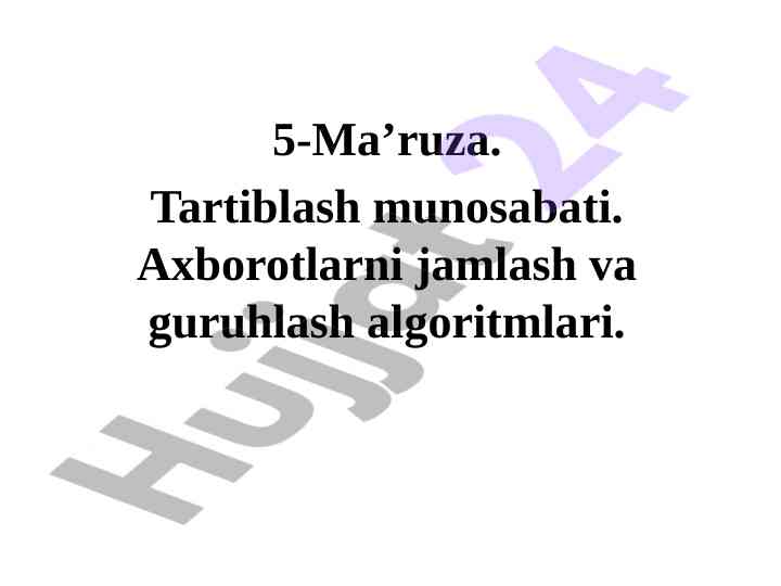 Algoritmlar va saralash usullari tahlili