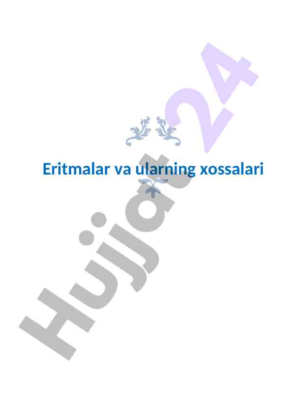 Eritmalar va ularning xossalari tahlili