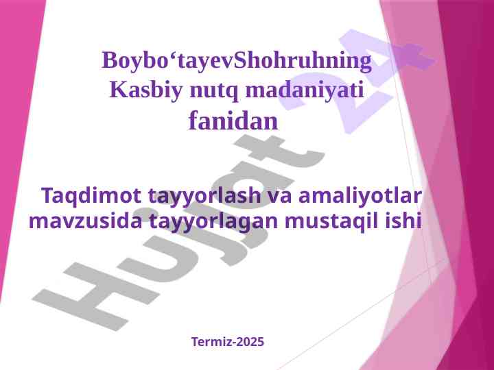 Taqdimot tayyorlash va amaliyotlar mavzusi
