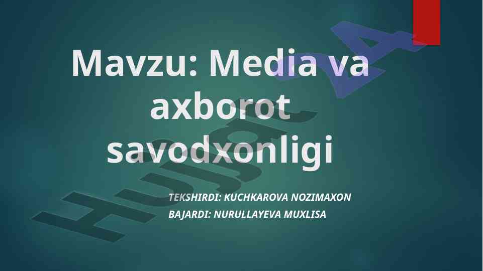 Media va axborot savodxonligi haqida tahlil